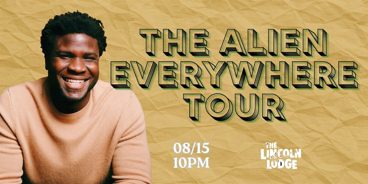 The Alien Everywhere Tour