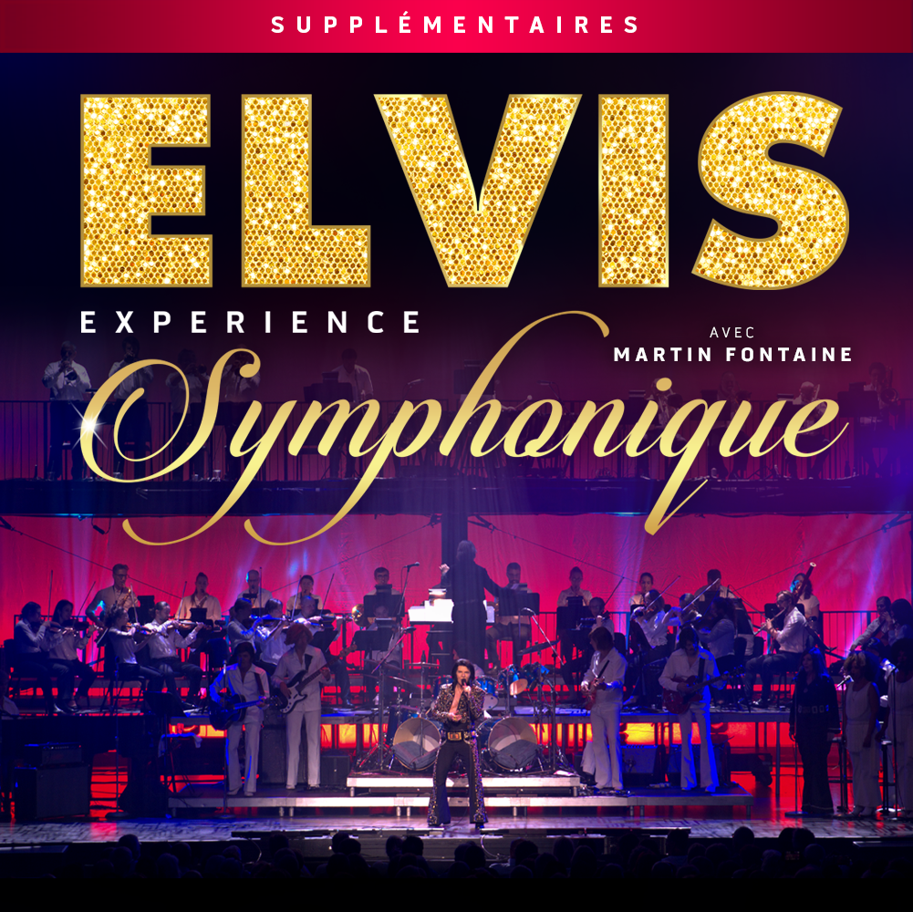 Elvis Experience Symphonique at St. Denis Theatre