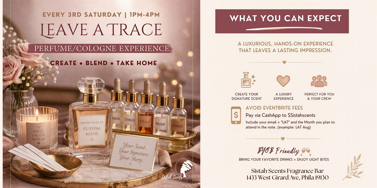 Leave a Trace: Perfume Experience