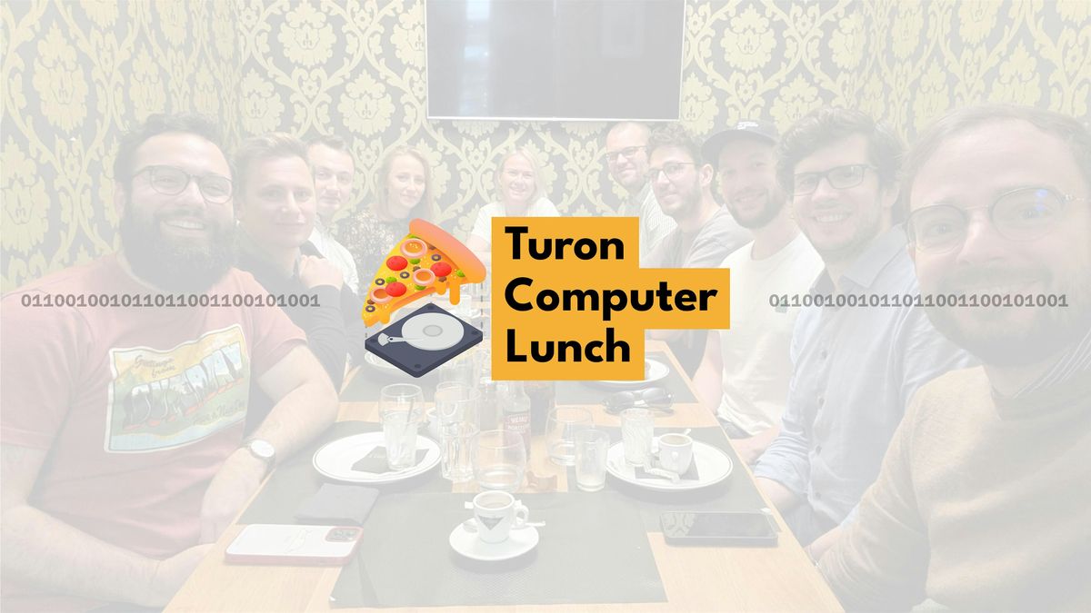 Turon Computer Lunch #3