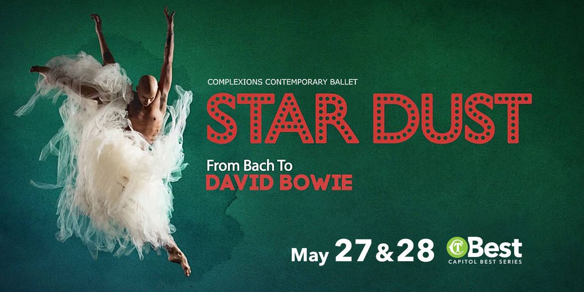Complexions Contemporary Ballet - Star Dust at Aronoff Center - Procter and Gamble Hall