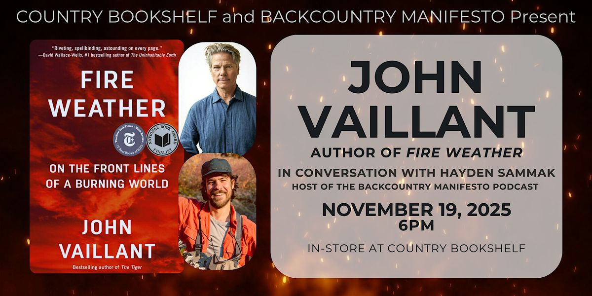 John Vaillant in Conversation with Hayden Sammak