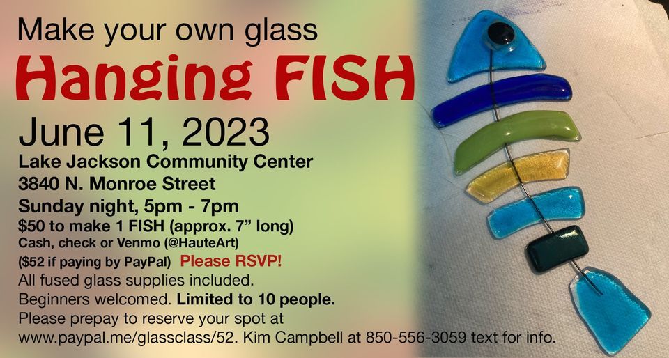TALLAHASSEE Make Your Own FusedGlass FISH 3840 N Monroe St, Tallahassee, FL 323032172