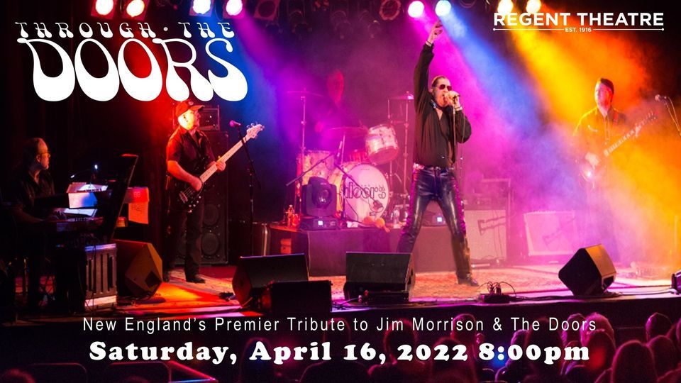 "Through the Doors" A Tribute to Jim Morrison & The Doors Regent