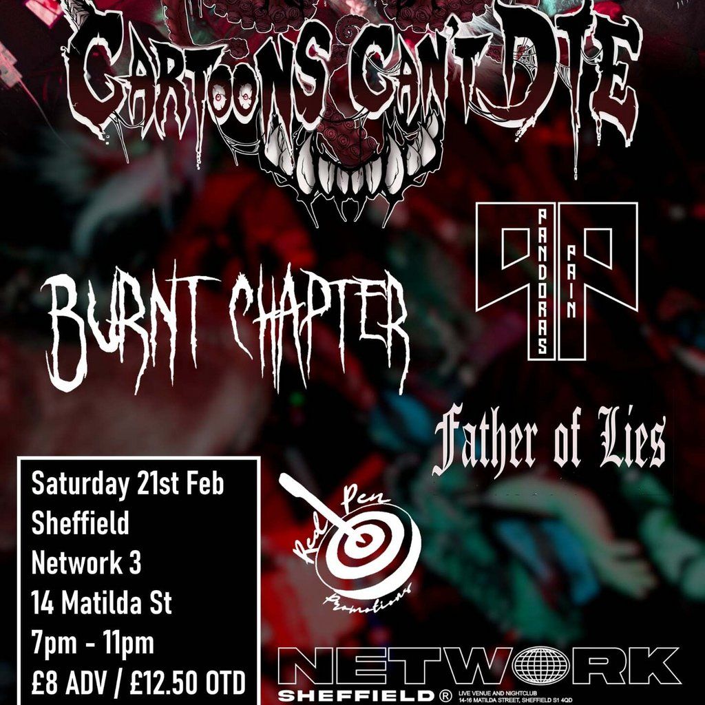 Cartoons Can't Die, Pandora's Pain & 2 more great bands!