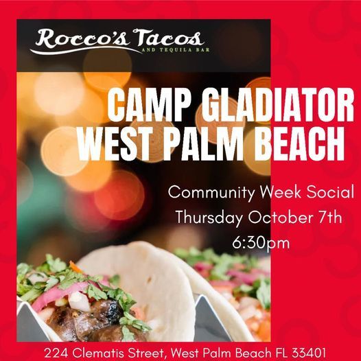 Camp Gladiator Takes Over Rocco S Tacos For Community Week 224 Clematis St West Palm Beach Fl 5513 United States October 7 21