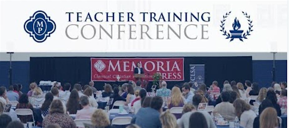 Classical Teacher Training: Returning to the Garden by Memoria Press
