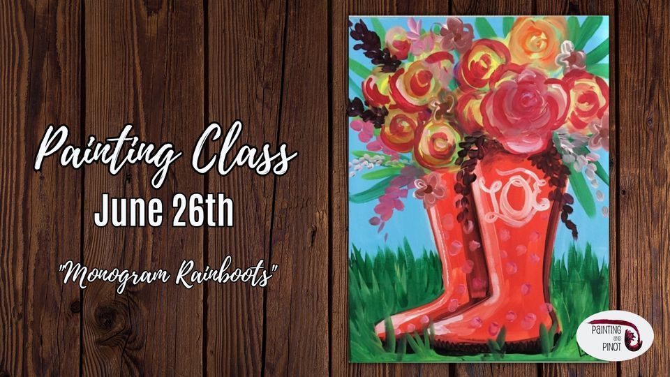BYOB Painting Class - "Monogram Boots"