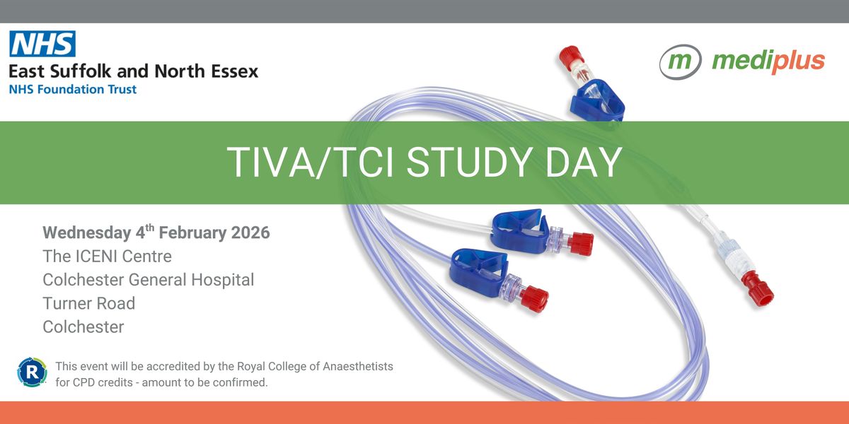 Mediplus East of England TIVA\/TCI Study Day