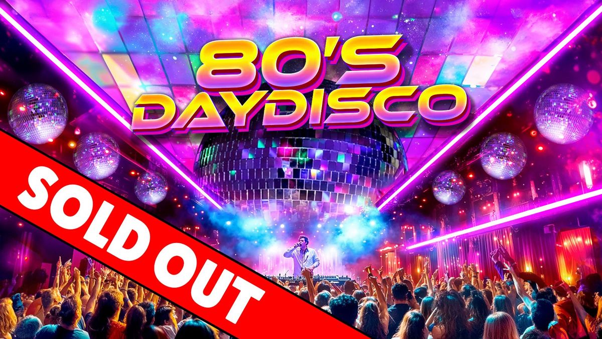 80s Day Disco: Durham \ud83e\udea9 SOLD OUT \u274c