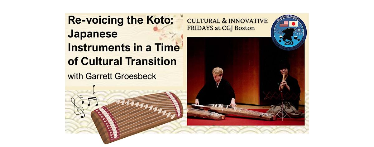 Cultural & Innovative Evenings - Voicing the Koto
