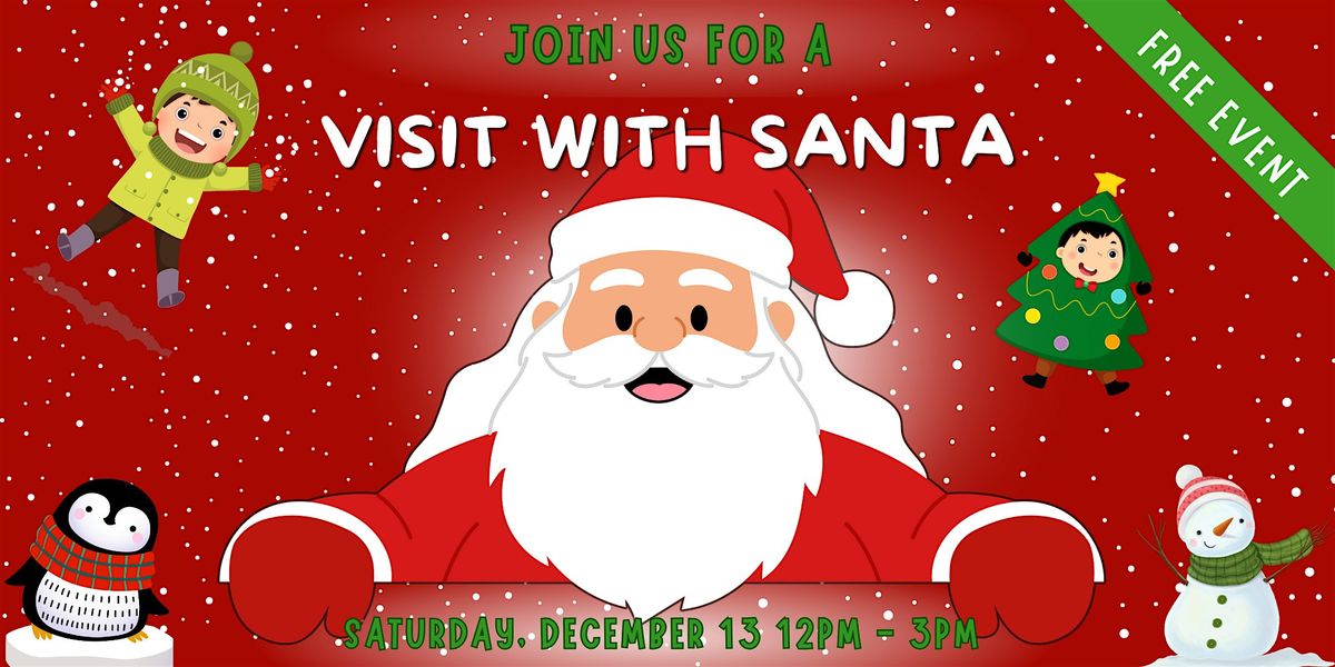 Visit With Santa - Free Community Event