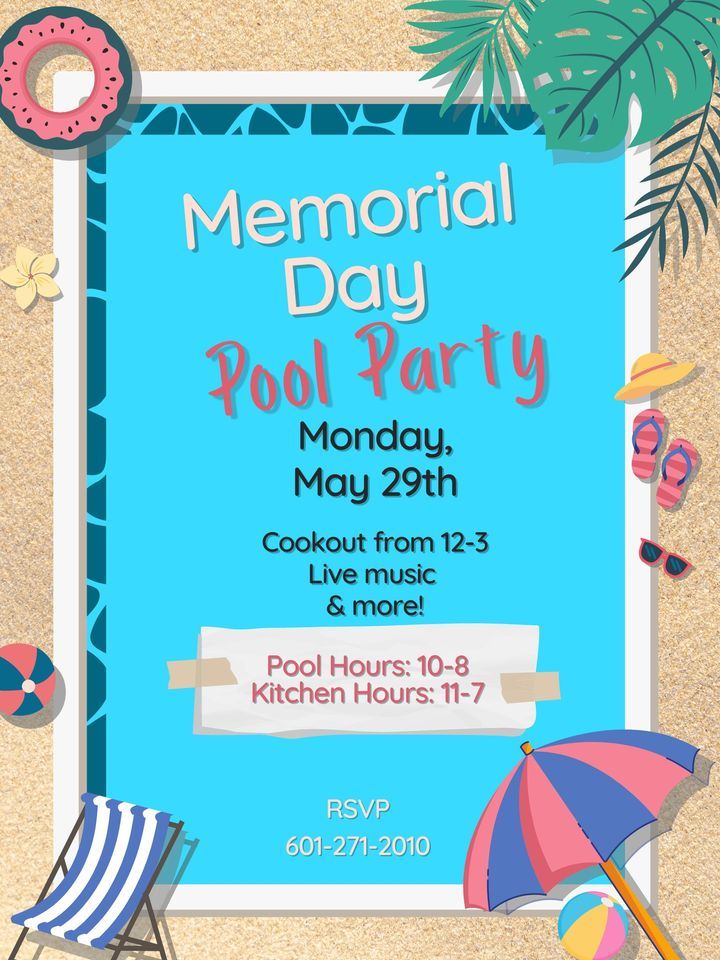 Memorial Day/Grand Opening Pool Party Canebrake Country Club