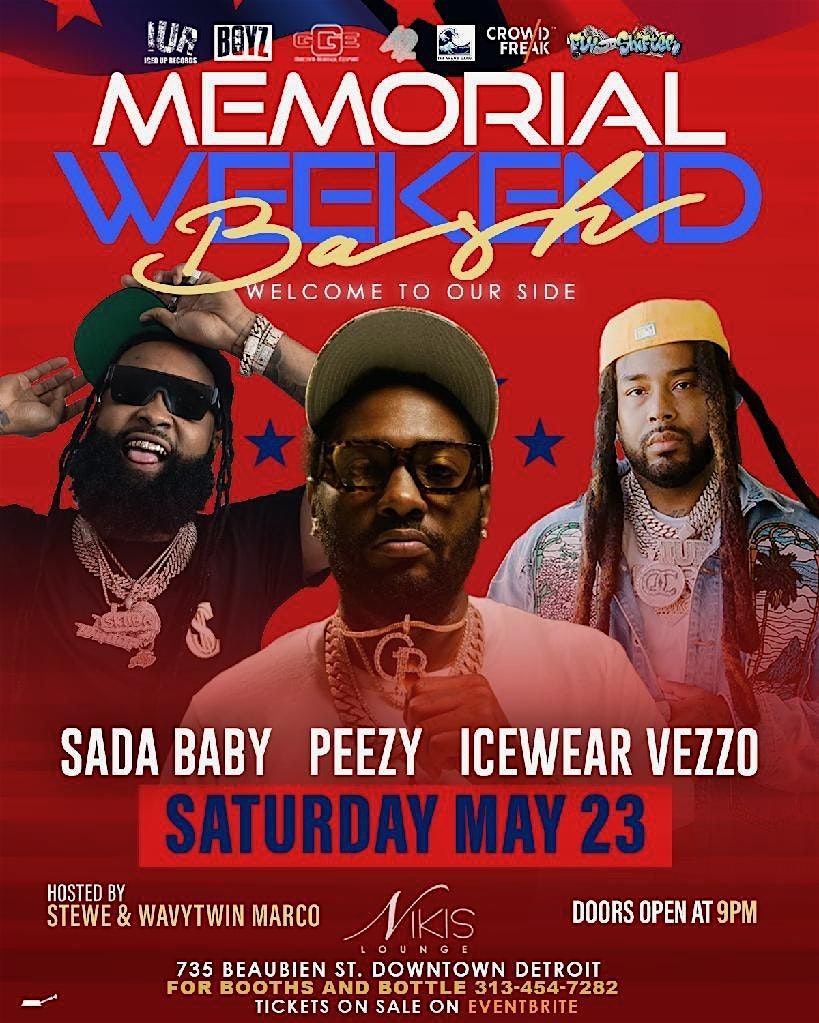 Memorial Weekend Bash: SADA - PEEZY - VEZZO