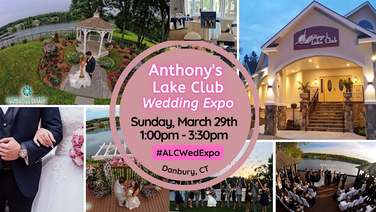 Anthony's Lake Club Wedding Expo 2026