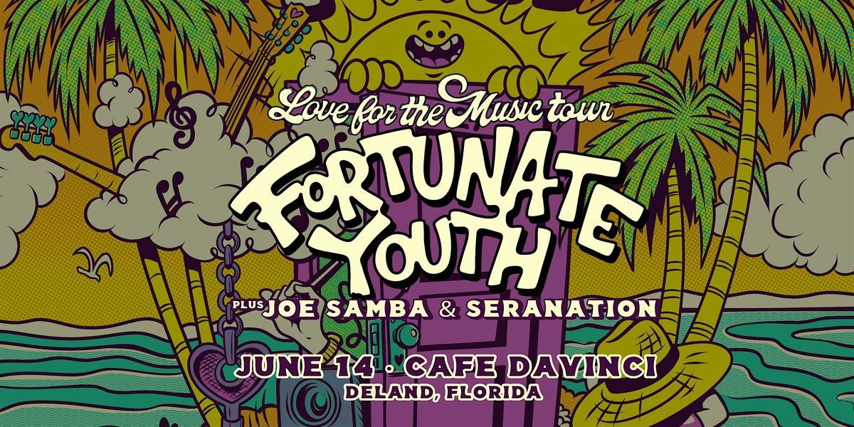 FORTUNATE YOUTH - DELAND
