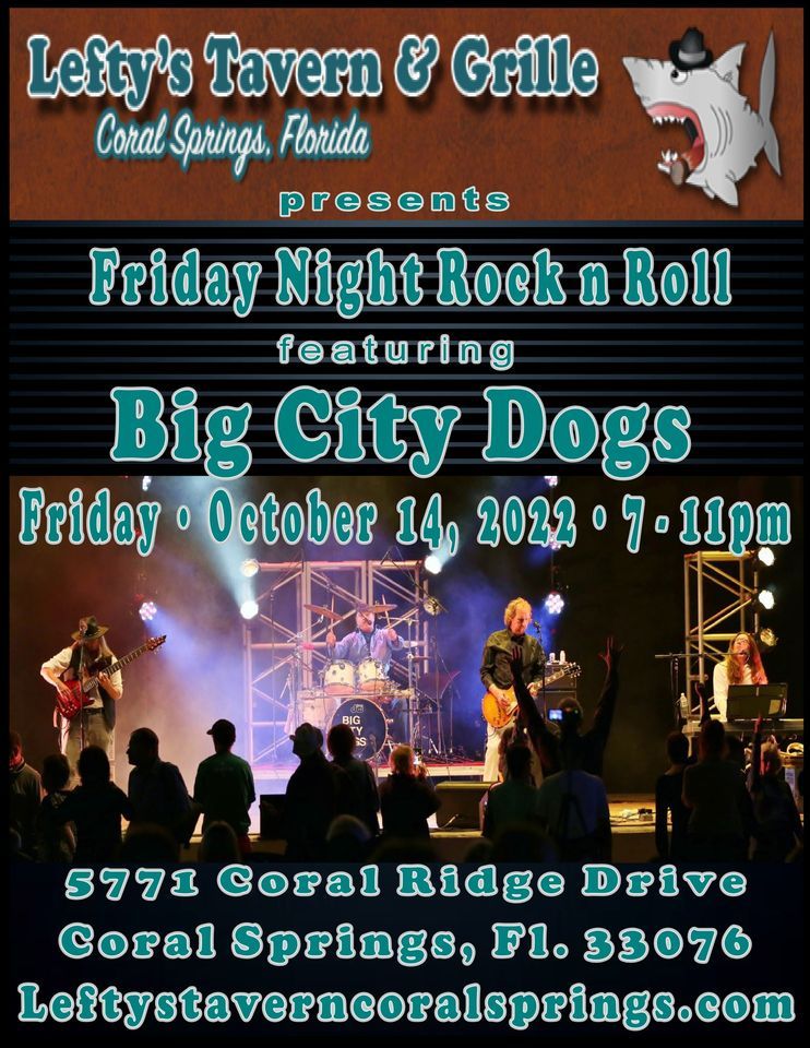Lefty's in Coral Springs presents Big City Dogs