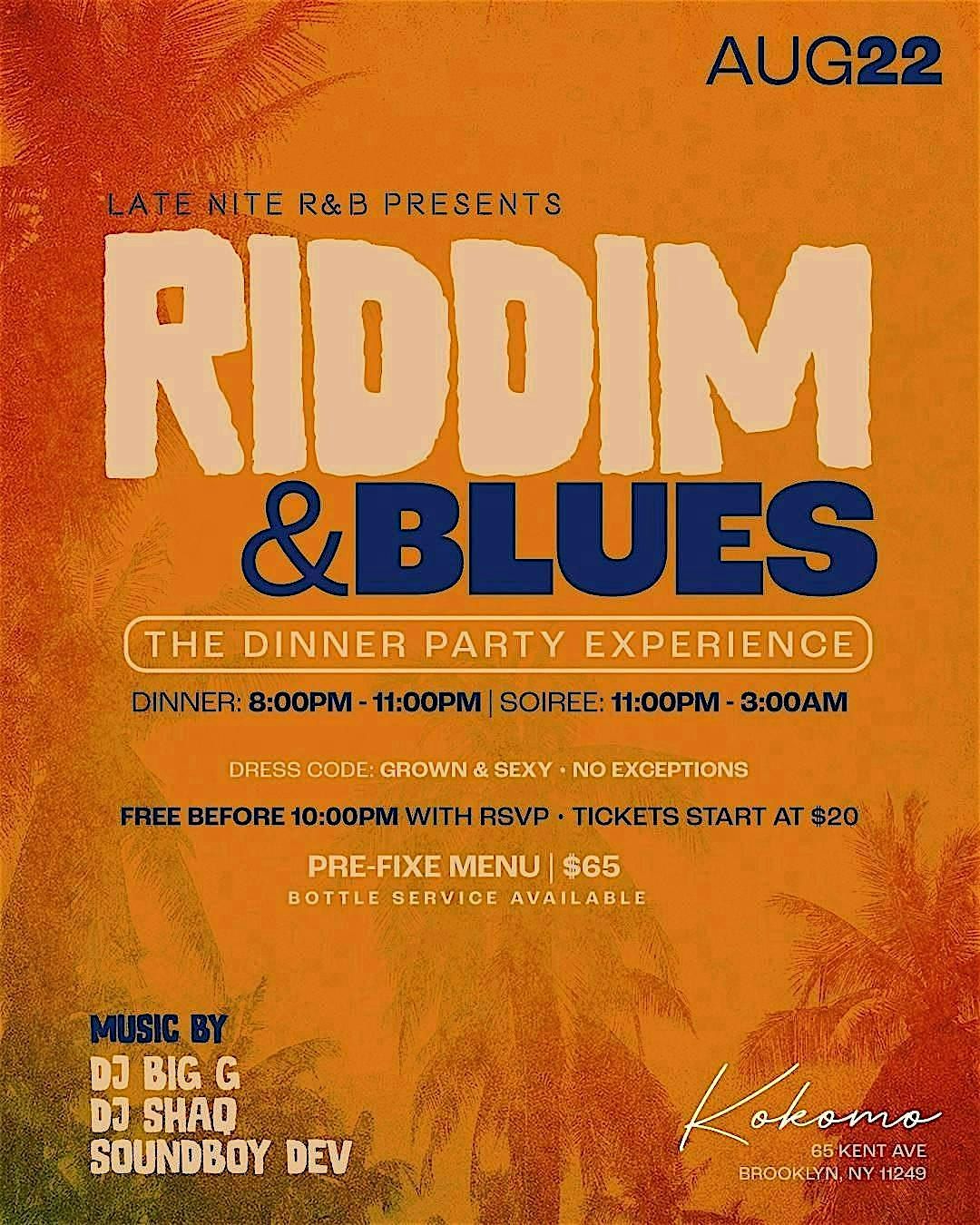 Late Nite R&B Presents: "Riddim & Blues" The Dinner Party Experience