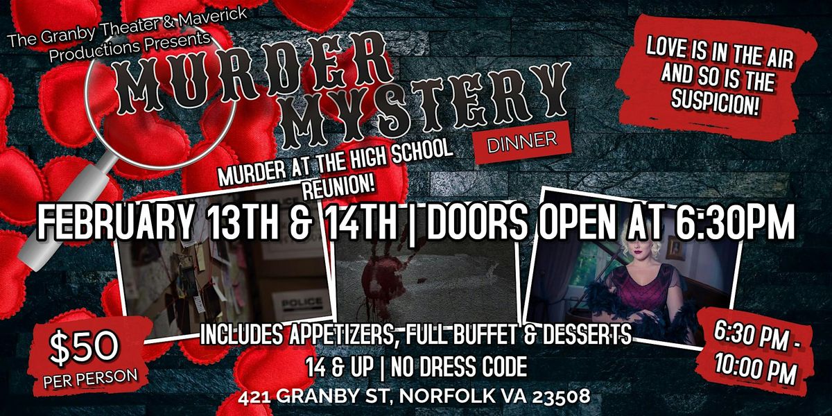 M**der Mystery Dinner at The Granby Theater - A Valentine\u2019s date to die for
