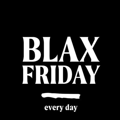 Blax Friday