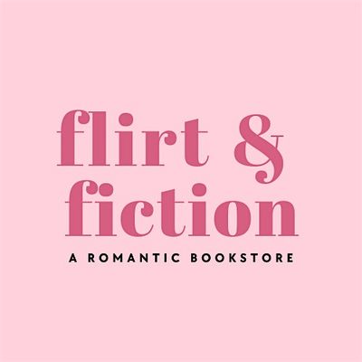 Flirt & Fiction