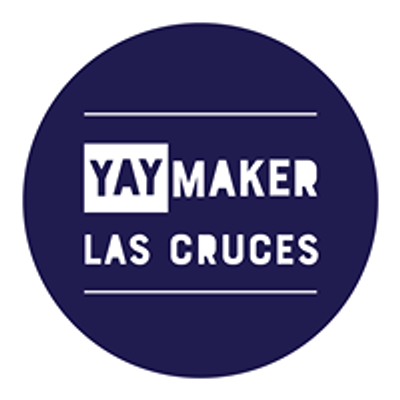 Yaymaker Las Cruces, NM