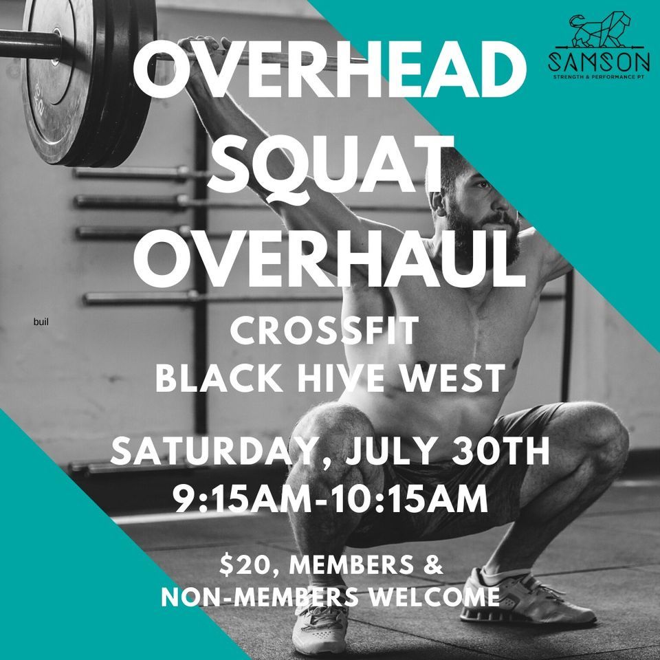 Overhead Squat Overhaul At Crossfit Black Hive West Orange Park On