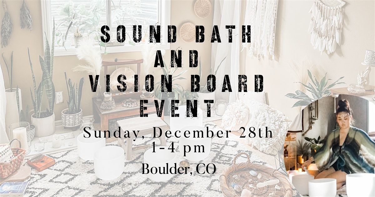 Sound Bath and Vision Board Event