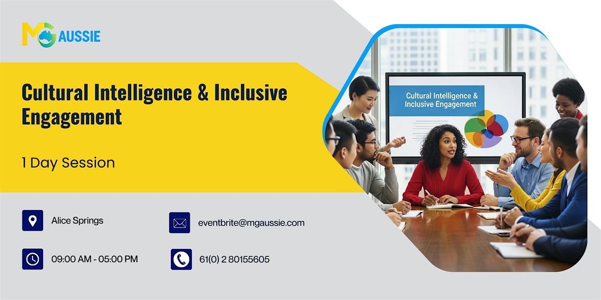 Cultural Intelligence & Inclusive Engagement \u2013 1 Day Session, Alice Springs