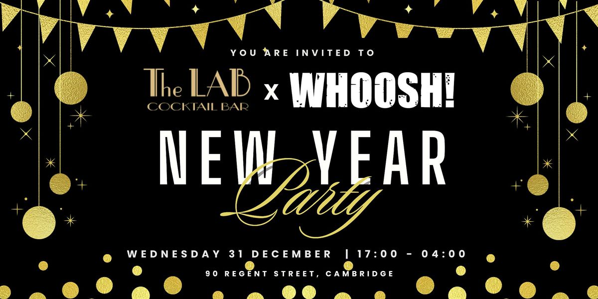 NEW YEAR\u2019S EVE 2025 - The Lab \u00d7 Whoosh