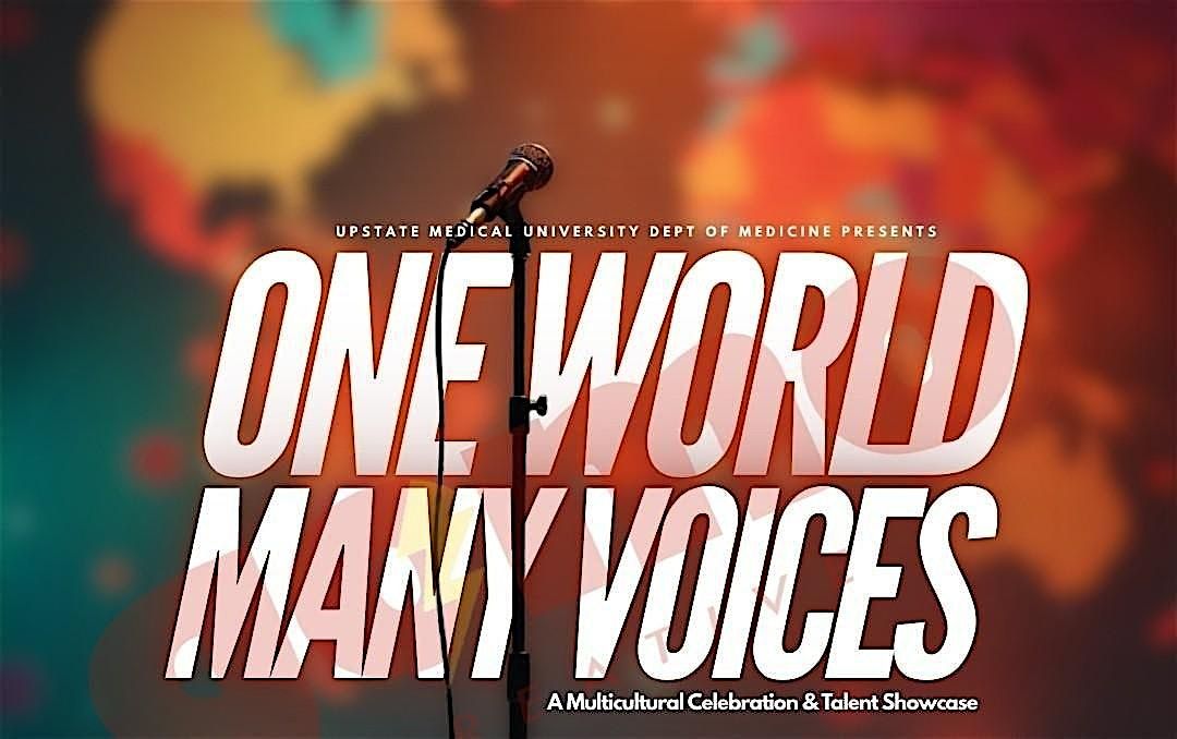 One World Many Voices: A Multicultural Celebration & Talent Showcase