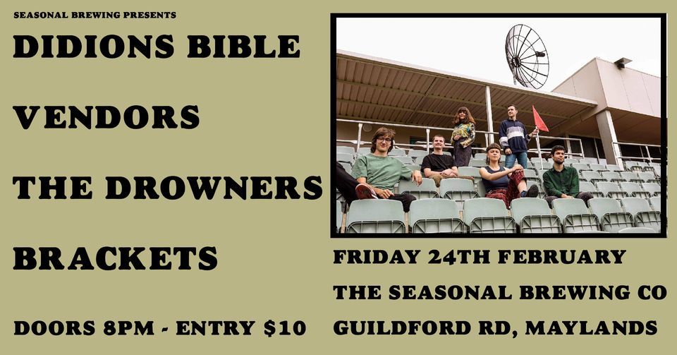 Didions Bible, Vendors, The Drowners & Brackets Seasonal Brewing