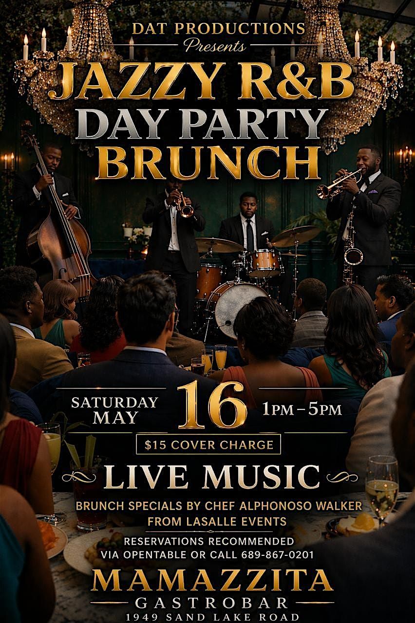 Jazzy R & B Brunch featuring Live Music! The $15 is for cover charge only.