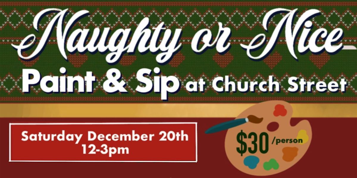 \u201cNaughty or Nice\u201d Holiday Paint Night at Church Street Brewing