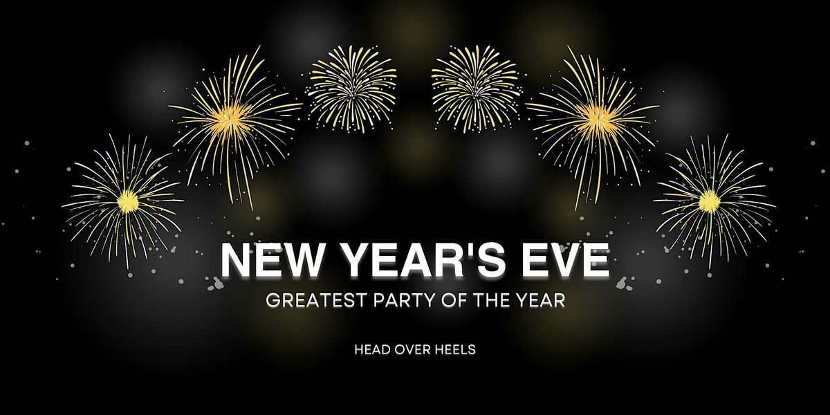 The Biggest NYE Party in Calgary NE | Head Over Heels