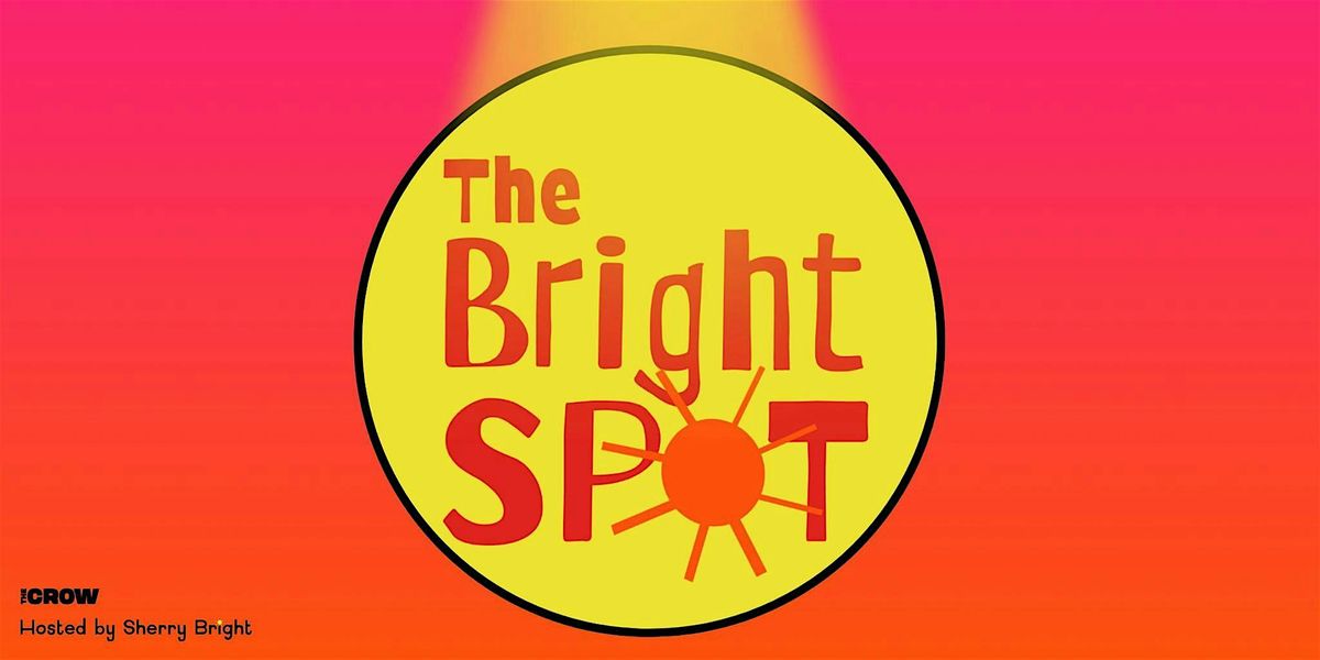 The Bright Spot