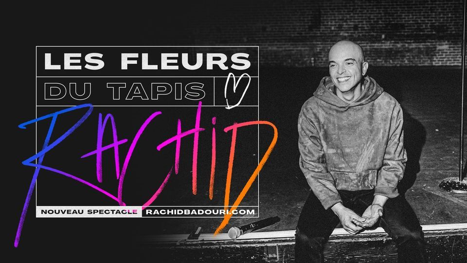 *COMPLET* Rachid Badouri | Salle Desjardins\/Maria-Chapdelaine de Dolbeau-Mistassini