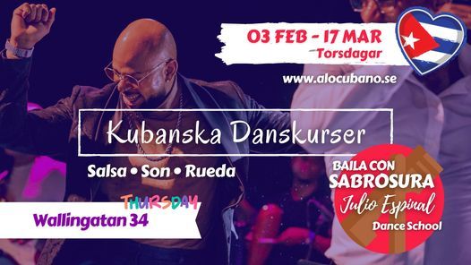 Kubanska Danskurser SABROSURA Dance School! Salsa Son Rueda! med ENRRIQUE! 03 FEB - 17 MAR 2022