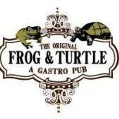 The Frog and Turtle ... a gastro pub