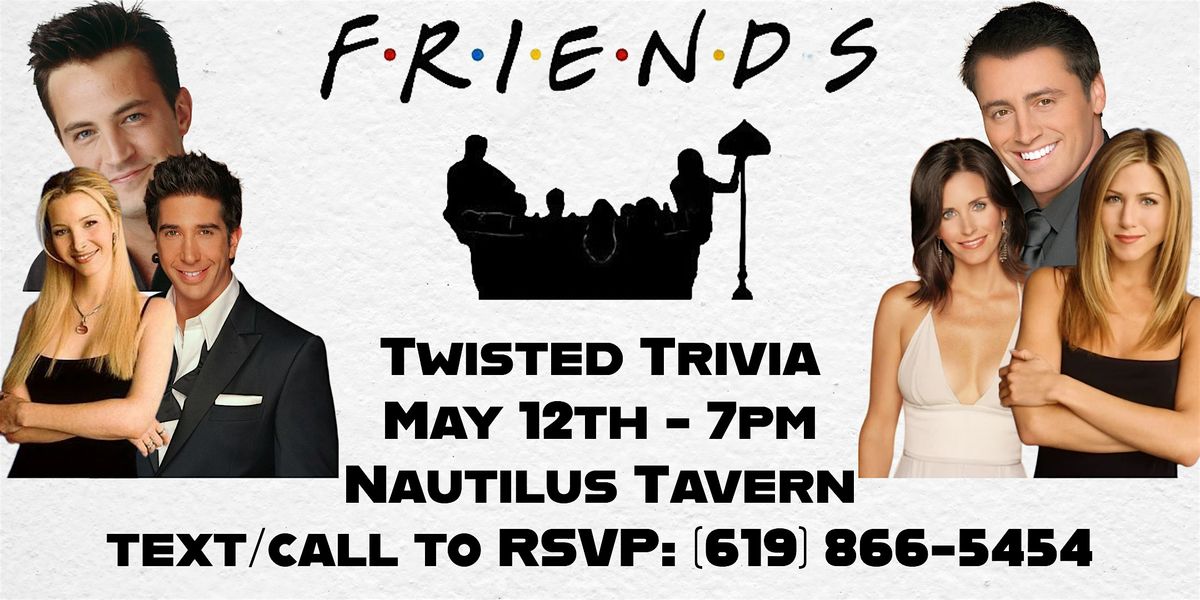 Friends Twisted Trivia