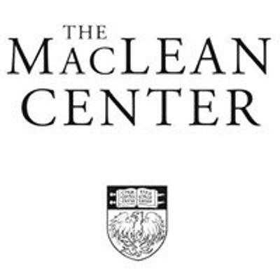 The MacLean Center for Clinical Medical Ethics