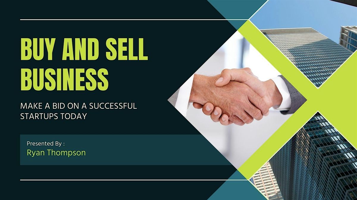 Master the Art of Buying, Selling & Scaling Startups Successfully!