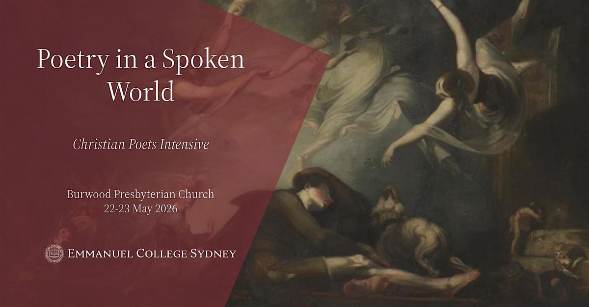 Poetry in a Spoken World | Christian Metaphysical Poets Intensive