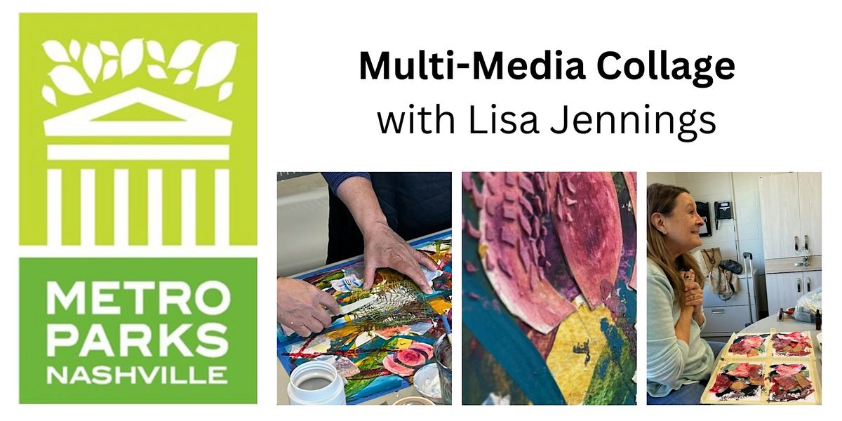 Multi-Media Collage - 8 weeks