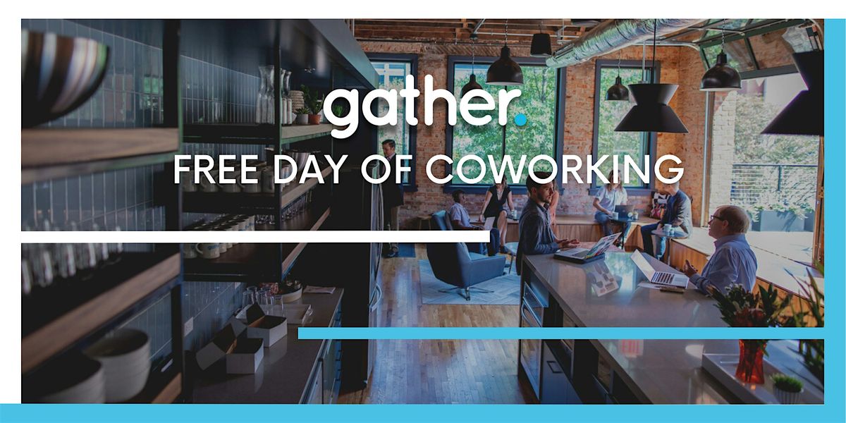 Free Day of Coworking \/ Gather at Midlothian