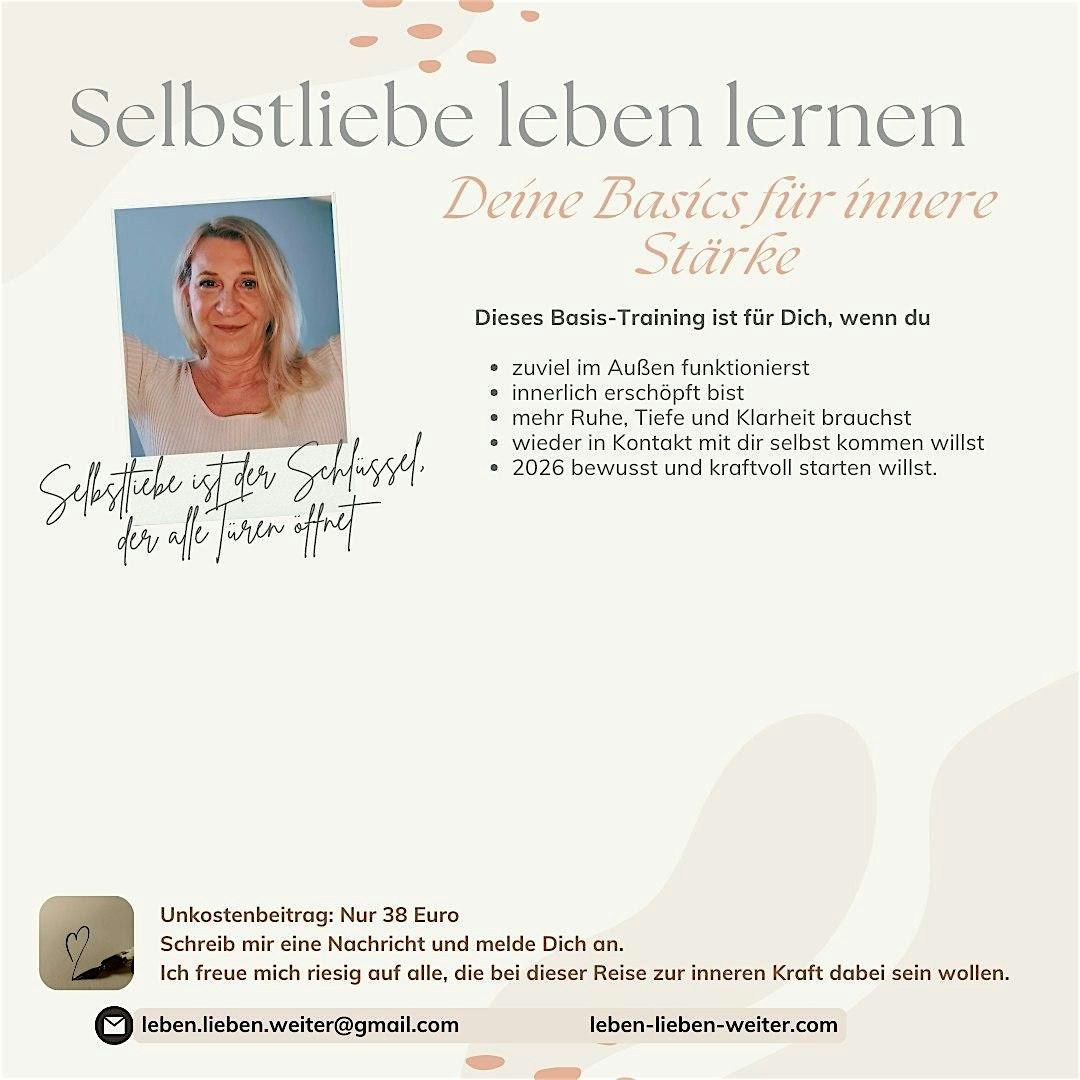 Selbstliebe leben lernen. Dein Basic-Training