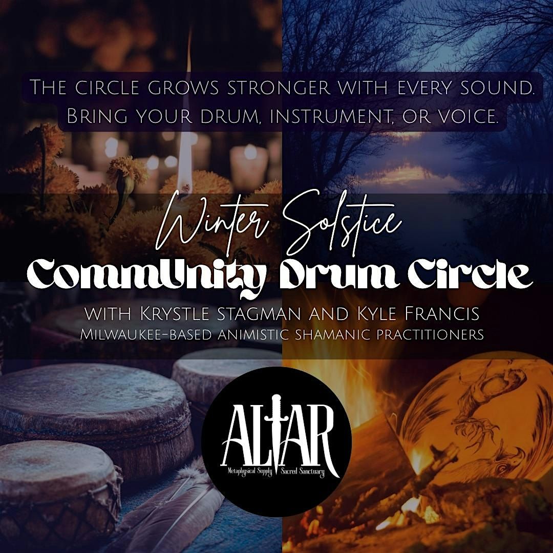 \u2728 Winter Solstice Community Drum Circle \u2728