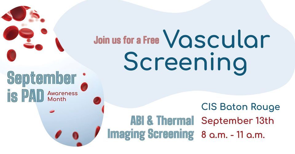 CIS Baton Rouge: Free ABI & Thermal Imaging Screening at Cardiovascular ...