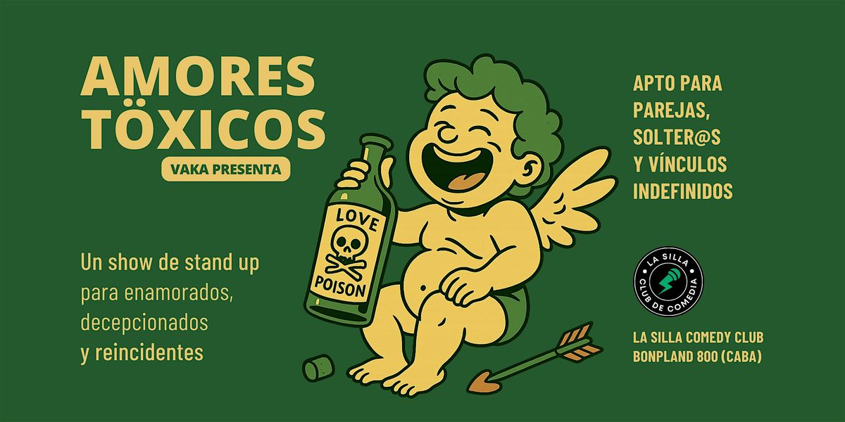 AMORES T\u00d3XICOS | STAND UP