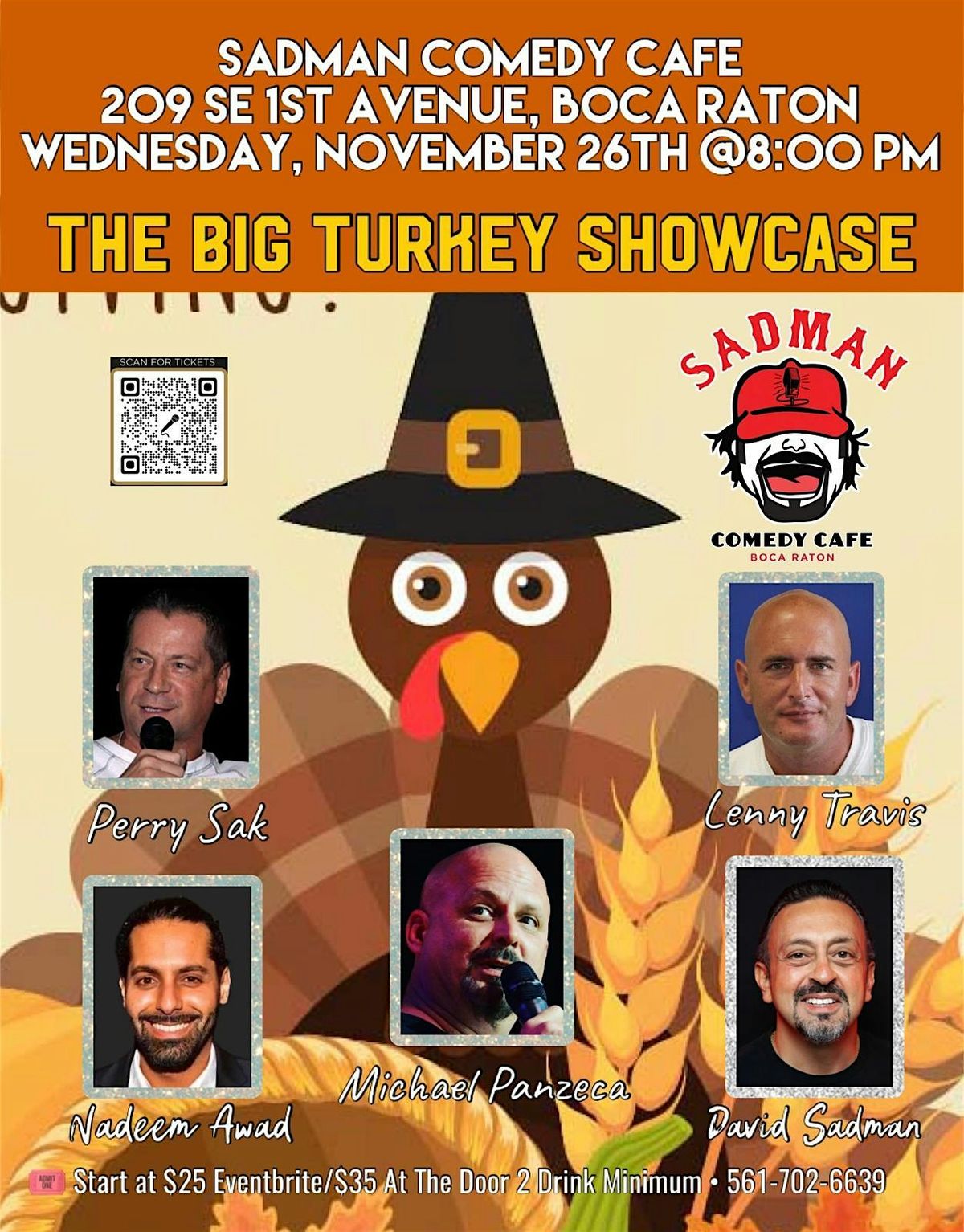 The Big Turkey Showcase at Sadman Comedy Cafe, Wednesday, Thanksgiving Eve